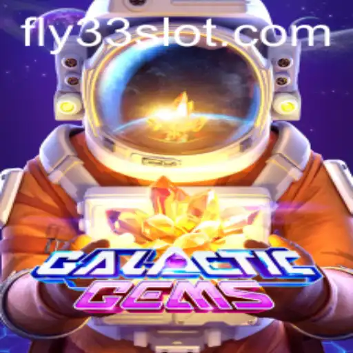 Discover the Cosmic Adventure: GalacticGems and the Power of Fly33